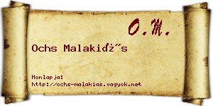 Ochs Malakiás névjegykártya